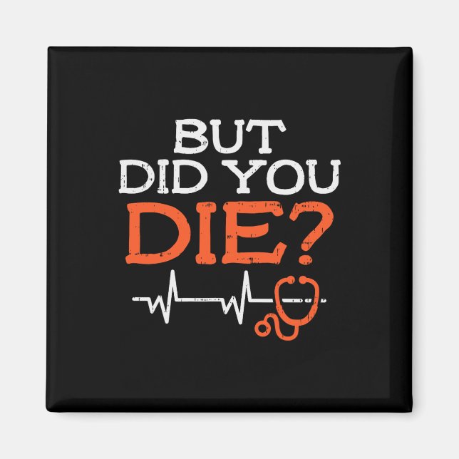 Men gjorde du Stethoscope funny Er Landd Nurse N Magnet (Framsidan)