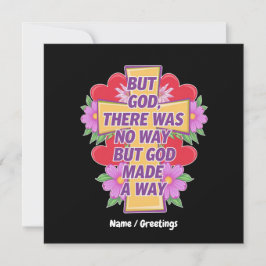 Men Gud Det Fans Inget Sätt, Men Gud Gjorde En Väg Inbjudningar