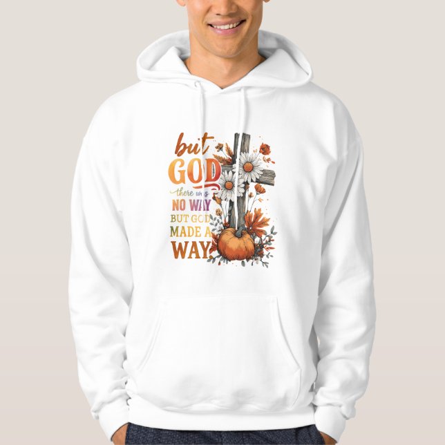 Men Gud gjorde en väg Hoodie (Framsida)