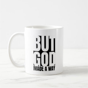 Men Gud gjorde ett sätt - inspirerande bibelverse Kaffemugg