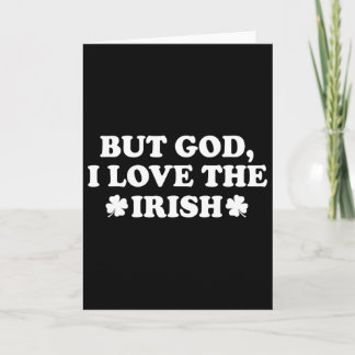 Men Gud jag älskar den irländska Shamrocken, rolig Kort