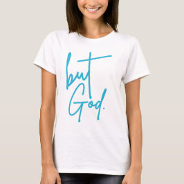 Men Gud T-Shirt