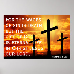 men Guds gåva är evigt liv Romarbrevet 6:23 Poster