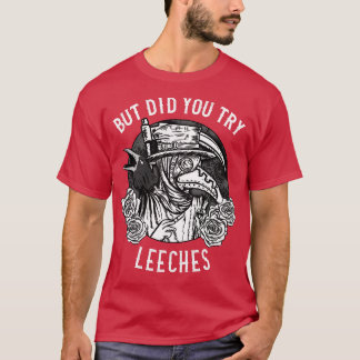 Men har du provat leenderna Doktor 1 T Shirt
