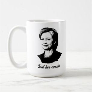 Men hennes e-post - Hillary Clinton Coffee Mugg