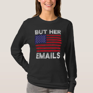 Men hennes e-post med Clapback US Flagga är konsti T Shirt