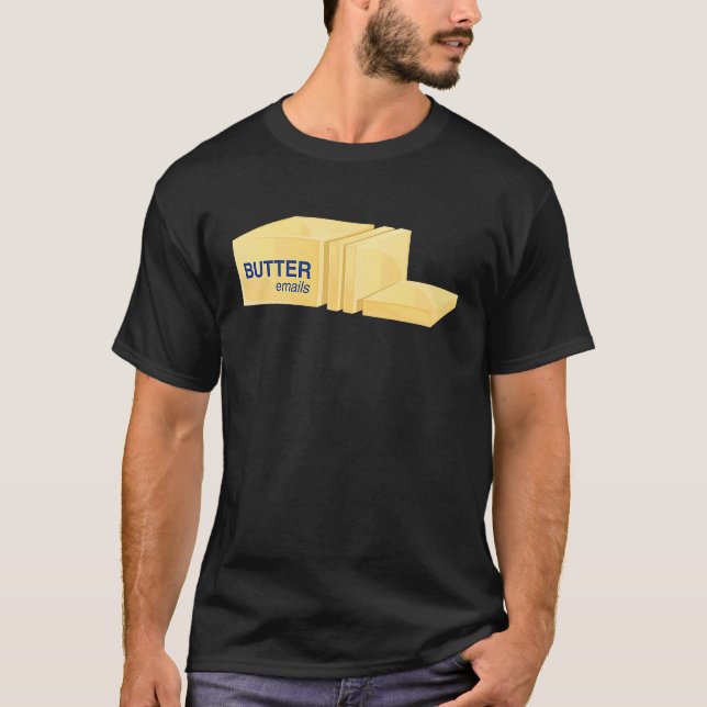 Men hennes e-post politisk liberal aktivist Butter T Shirt (Framsida)