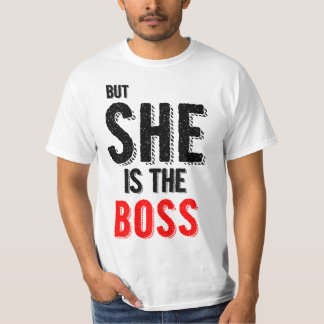 Men hon är chefen kopplar ihop manar T-tröja Tee Shirt