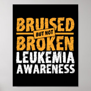 Men inte bruten supportleukemi-medvetenhet poster