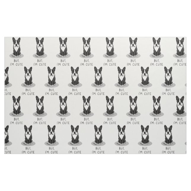 Men jag är Cute Boston Terrier Rolig hund Tyg (Fat Quarter)