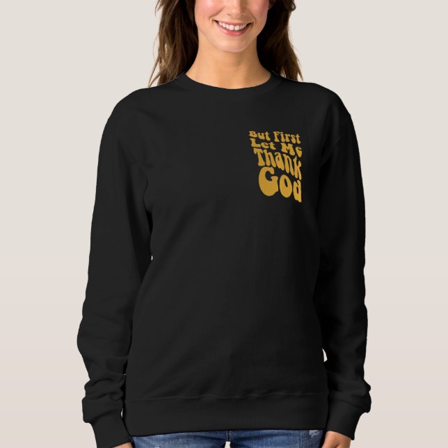 Men låt mig först tacka Gud Groovy Coola Christian T Shirt (Framsida)