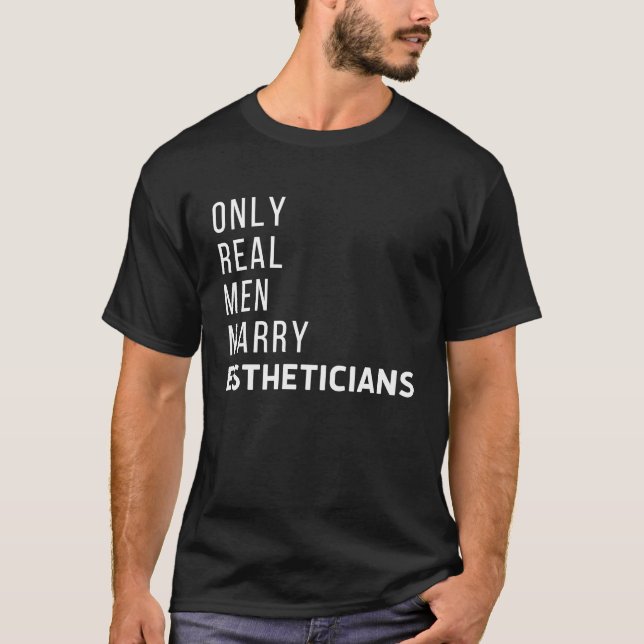 Men Marry Estheticians Licensed Esthetician Skin C T Shirt (Framsida)