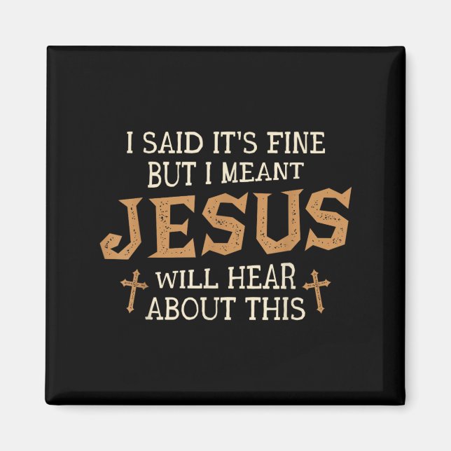 Men Menade Jesus Kommer Att Höra Om Denna Kristna Magnet (Framsidan)
