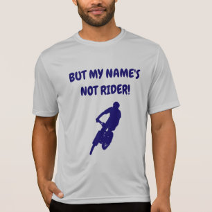 Men min namn är inte Rider kläder T Shirt