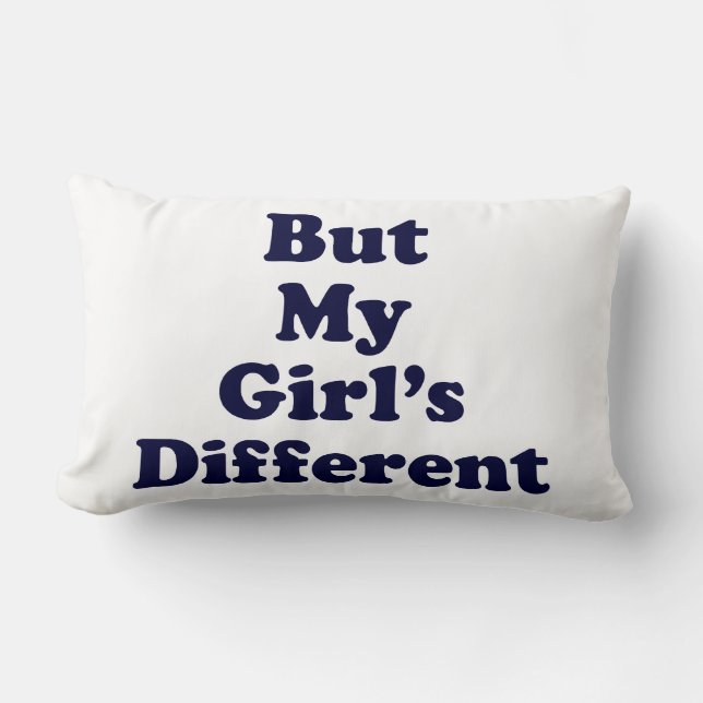 Men min tjej är annorlunda lumbarkudde (Framsida)