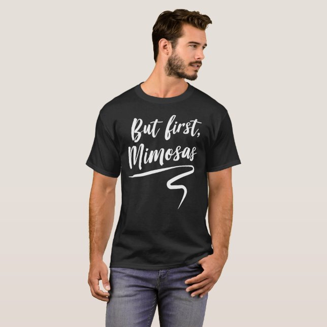 Men rolig partyhumor för första mimosas t shirt (Hel framsida)