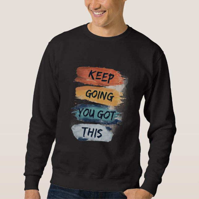 Men’s Sweatshirt | Motivational Quote Graphic tee (Framsida)