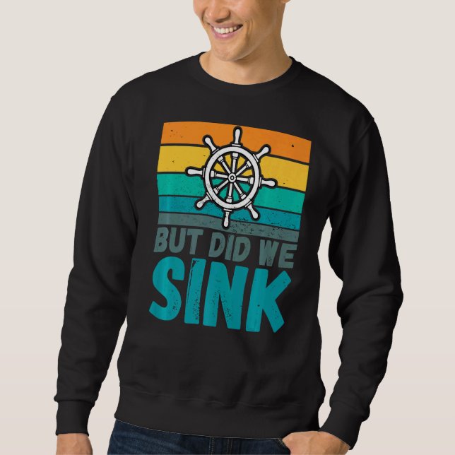 Men Sink Boat kapten Humor Joke Lång Ärmad Tröja (Framsida)