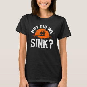 Men Sink Cruise Par 1? T Shirt
