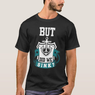 Men Sink Pontoon Boat kapten 8 T Shirt