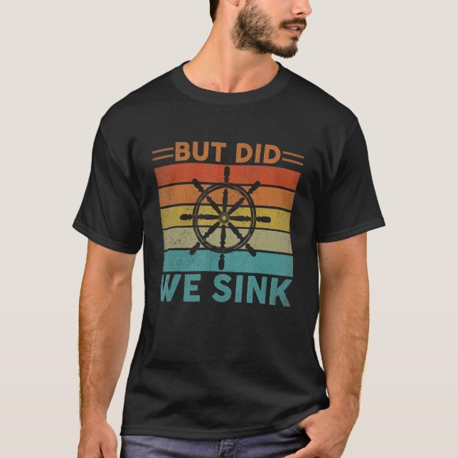 Men Sink Pontoon Funny kapten Boating Vint? T Shirt (Framsida)