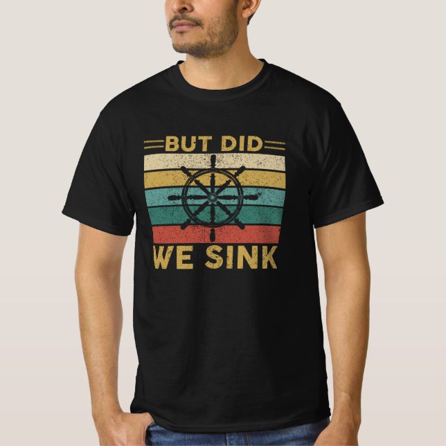 Men Sink... | Segment, båt, sjövägen, Humor T Shirt (Framsida)