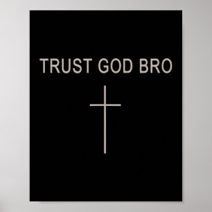 Men Tro på Gud Bro Rolig Kristen Ung Pojke Jesus  Poster