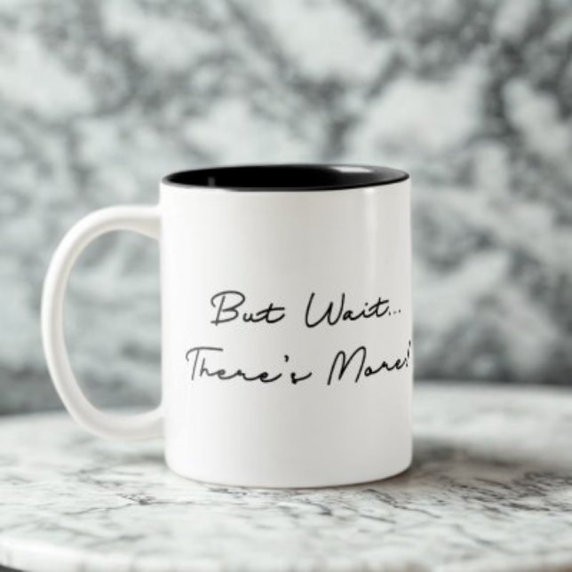 Men vänta.. det finns mer! Funny inspirationsoffer Två-Tonad Mugg (Skapare uppladdad)