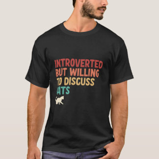 Men villig att diskutera katter t shirt