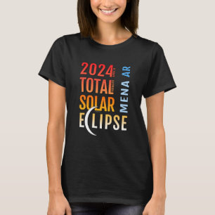 Mena Arkansas AR Total Solar Eclipse 2024 5 T Shirt