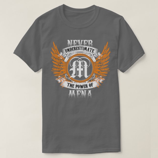 Mena Namn Shirt underskattar aldrig M T (Design framsida)