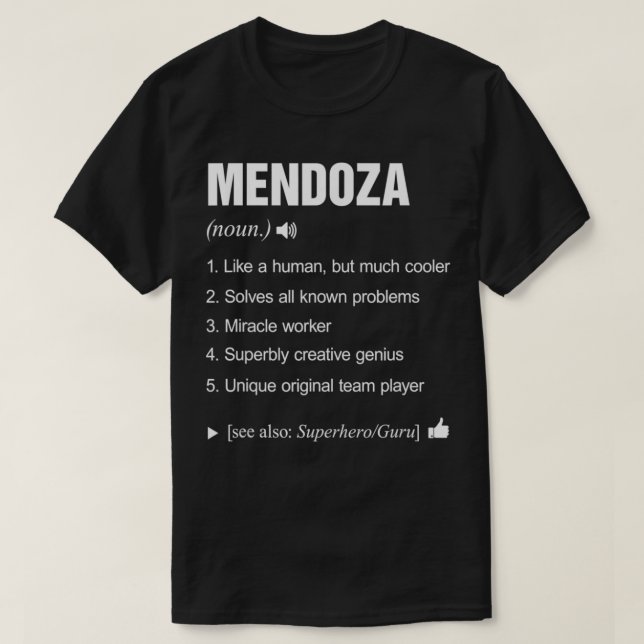 Mendoza Namn definition: familj A1 Funny T Shirt (Design framsida)