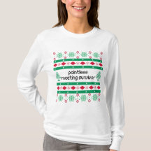 meningslöst möte Ugly "Sweater" T-Shirt