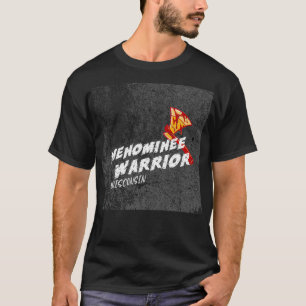 MENOMINEE WARRIOR T SHIRT
