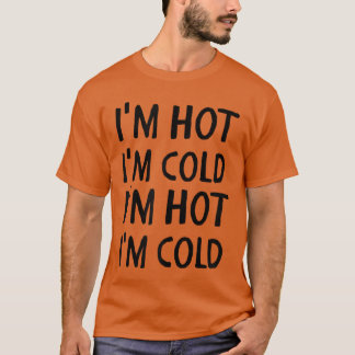 Menopaus Jag är het Kall Rolig kvinna Het Flash Ho T Shirt
