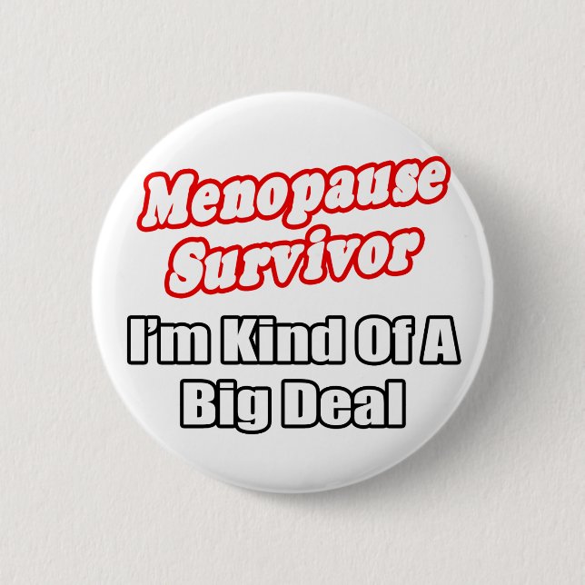 Menopaus Survivor ...Big Deal Knapp (Framsida)