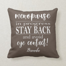 Menopausal Woman Keep Back Funny Warning Slogan