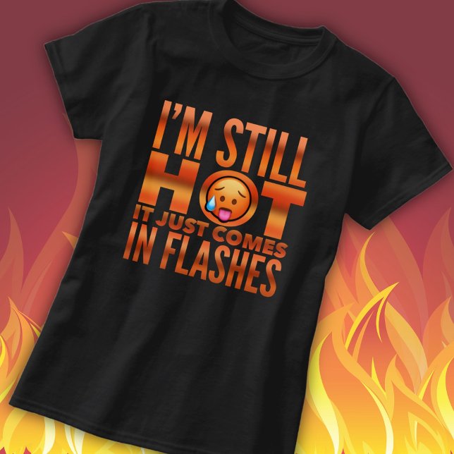 Menopause Hett Flash Funny T-Shirt (Skapare uppladdad)
