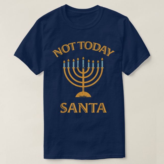 Menorah Inte i dag Santa Funny Hanukkah Pajamas T Shirt (Design framsida)