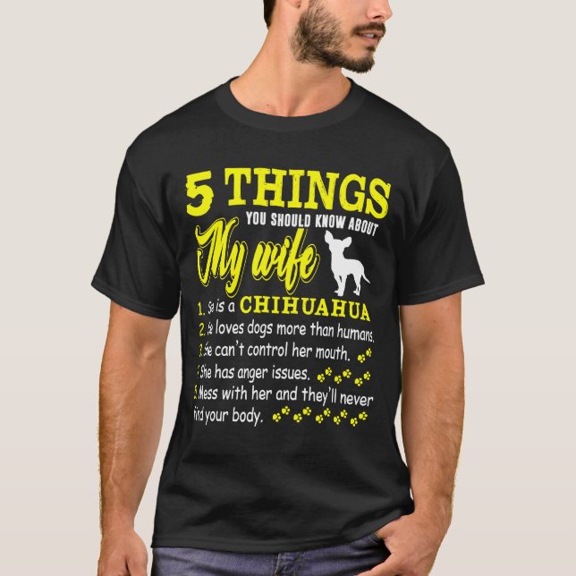 Mens 5 Things About My Chihuahua Wife Dog T Shirt (Framsida)