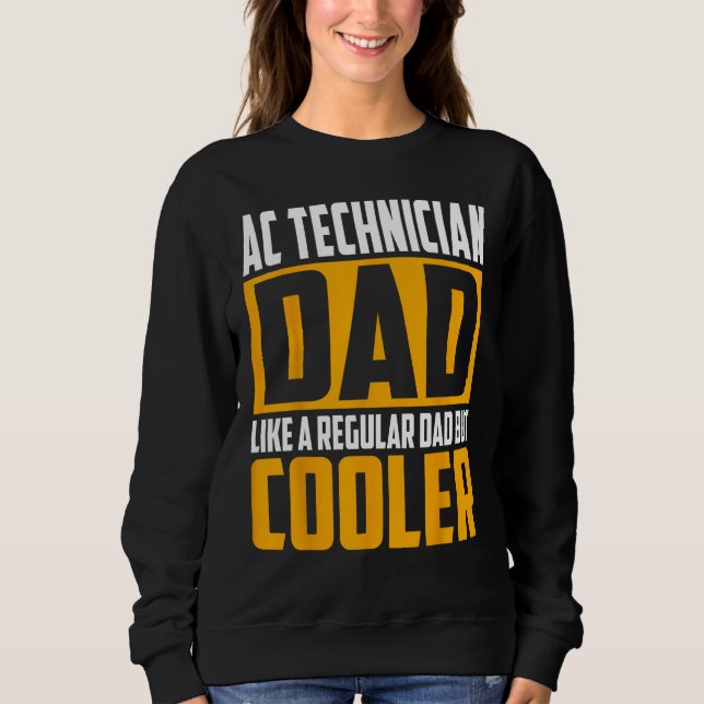 Mens AC Technician Dad  Like a Regular Dad but Coo T Shirt (Framsida)