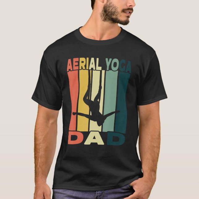 Mens Aerial Yoga Dad I Air Silk Design And Aerial  T Shirt (Framsida)