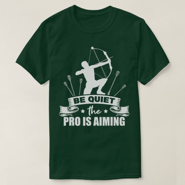 Mens Archer The Pro Is Aiming Bow Arrows Archery  T Shirt (Design framsida)