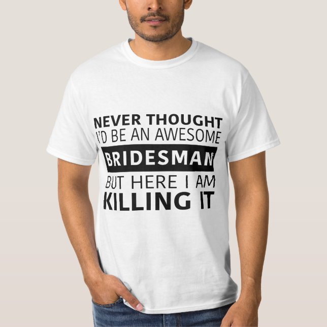 Mens Awesome Bridesman  T Shirt (Framsida)