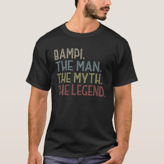 Mens Bampi Man Myth Legend Design For Men Father's T Shirt
