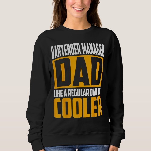 Mens Bartender Manager Dad  Like a Regular Dad but T Shirt (Framsida)