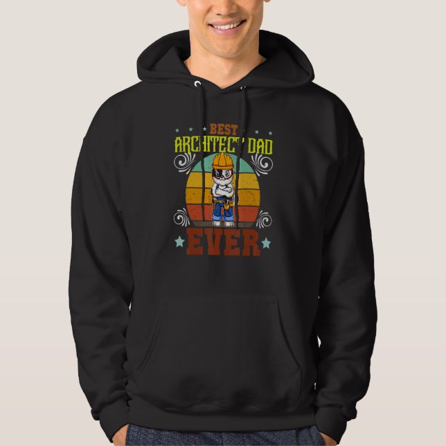 Mens Best Architect Dad Ever Draftsman Father's Da Hoodie (Framsida)