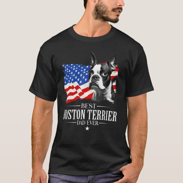 Mens Best Boston terrier Dad Ever American Flag Fa T Shirt (Framsida)