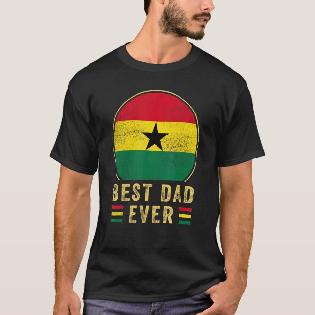Mens Best Dad Ever Ghanaian Father Country Ghana F T Shirt (Framsida)