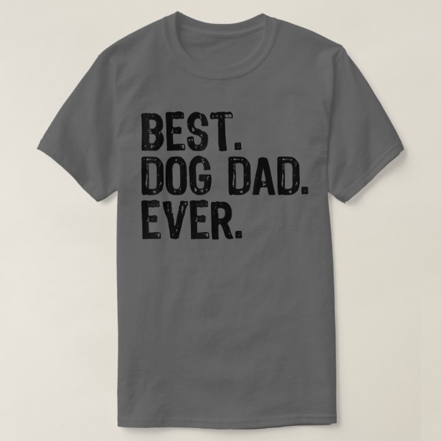 Mens Best Dog Dad Ever Daddy Cool Funny Father's D T Shirt (Design framsida)